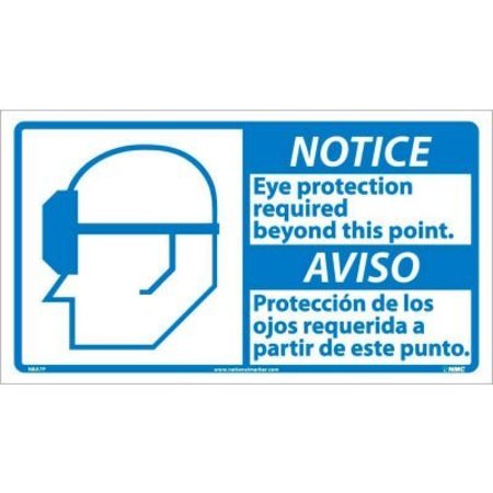 NATIONAL MARKER CO Bilingual Vinyl Sign - Notice Eye Protection Required Beyond This Point NBA7P